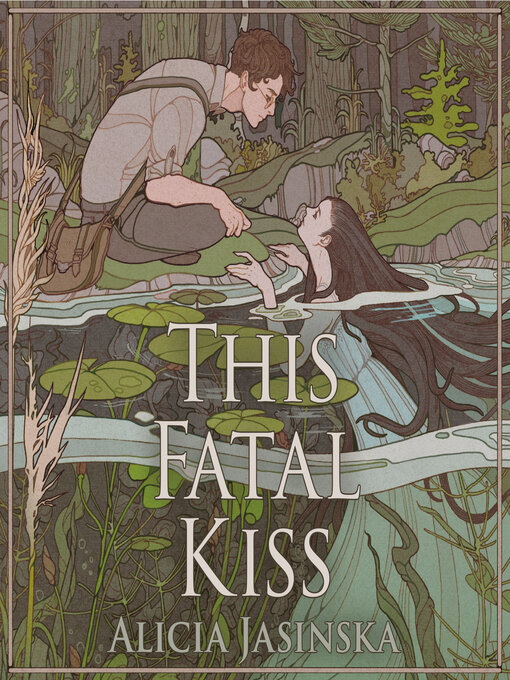 Title details for This Fatal Kiss by Alicia Jasinska - Wait list